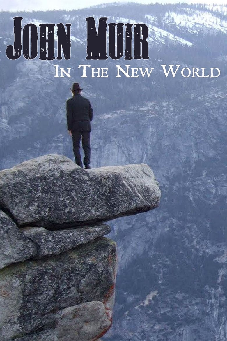 Poster of John Muir in the New World