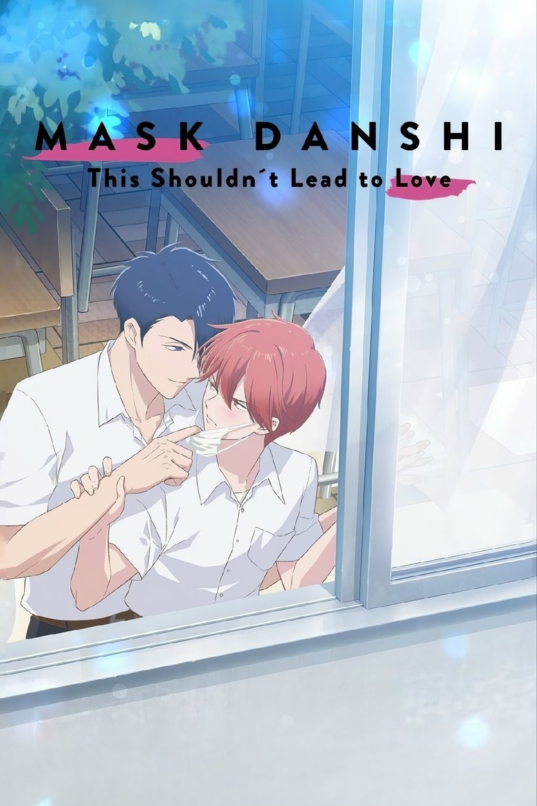 Poster of Mask Danshi wa Koishitakunai noni