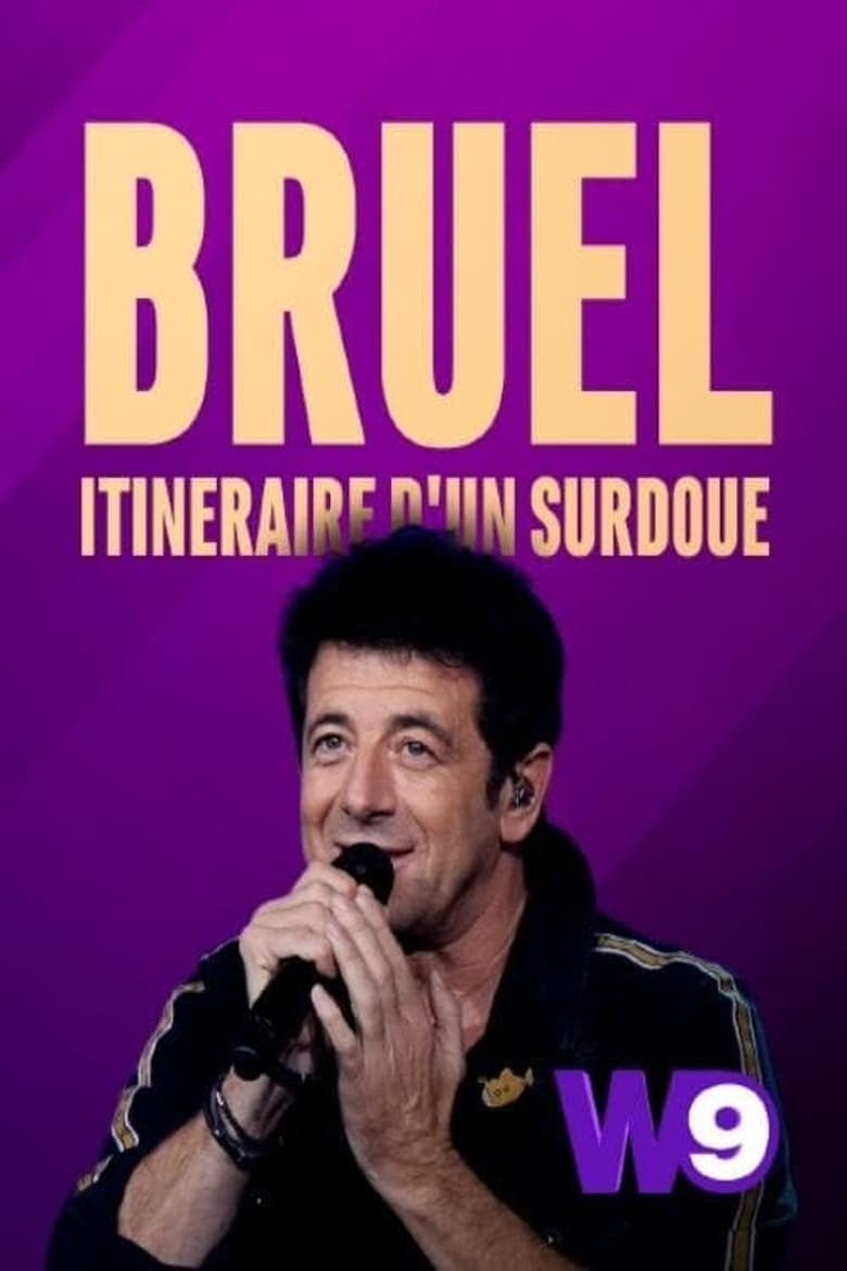 Poster of Patrick Bruel: Itinéraire d'un surdoué