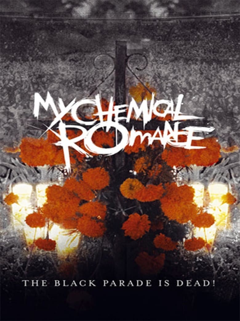 Poster of My Chemical Romance: The Black Parade Is Dead!