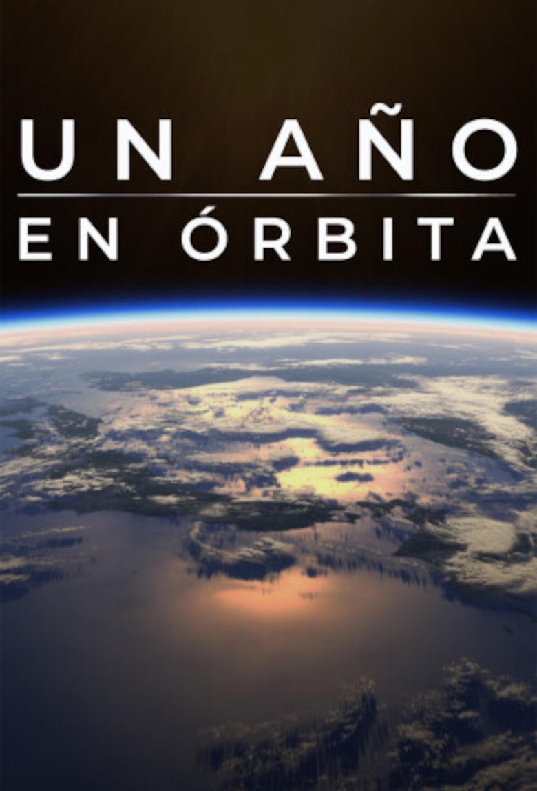 Poster of Earth: a Year in Orbit