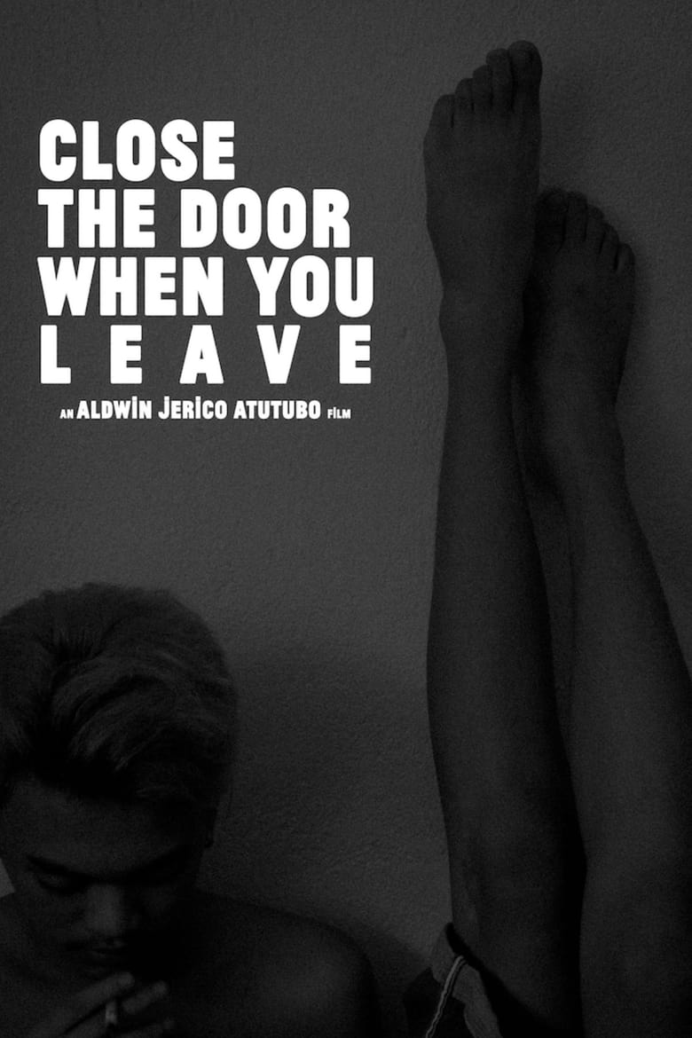 Poster of Close The Door When You Leave