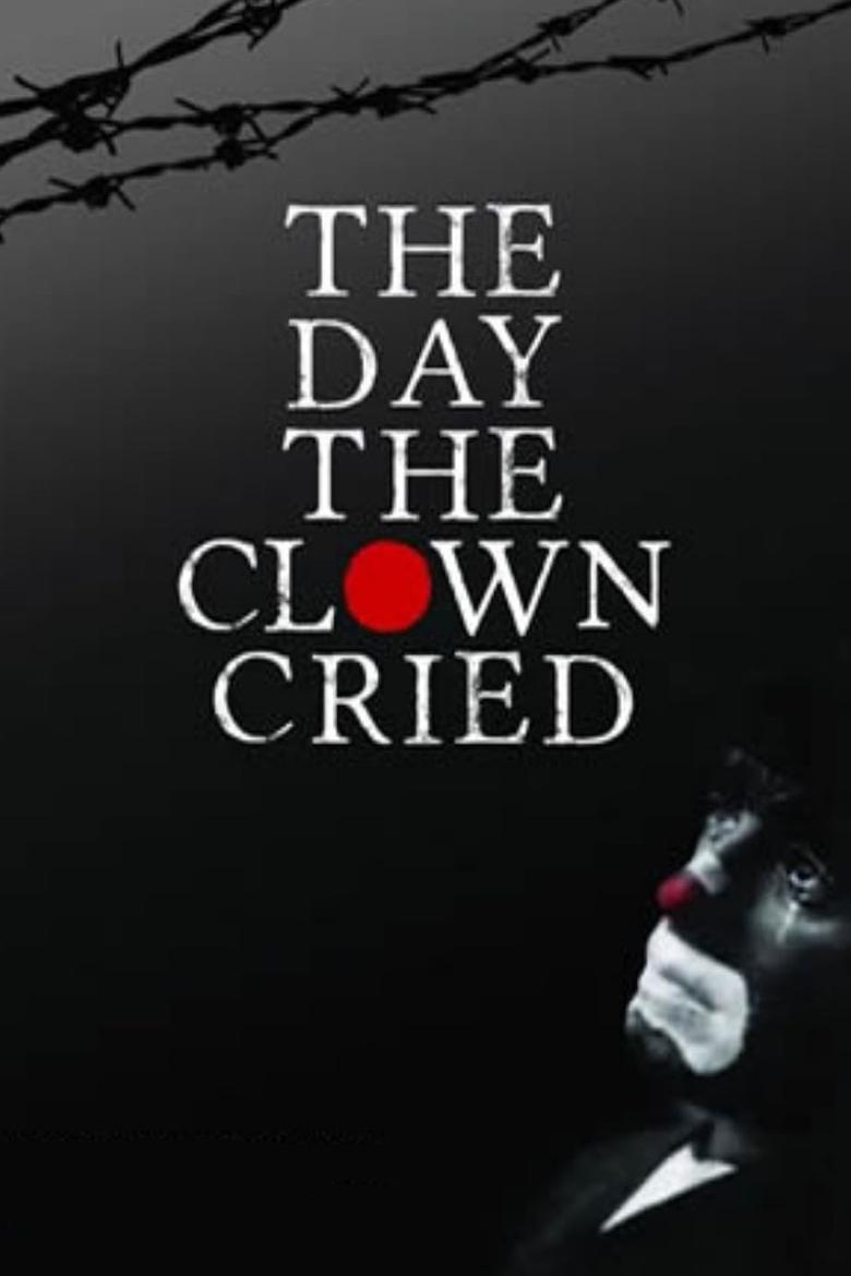 Poster of The Day the Clown Cried