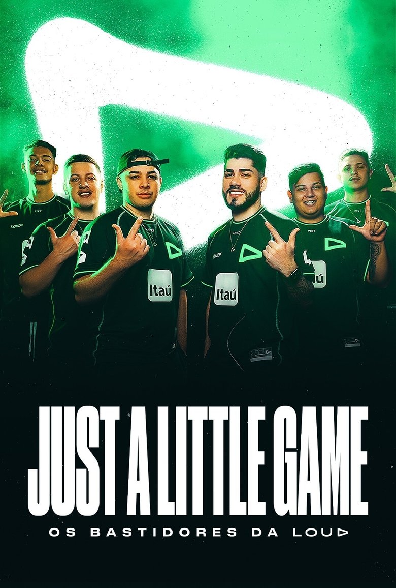Poster of Just a Little Game: Os Bastidores da LOUD