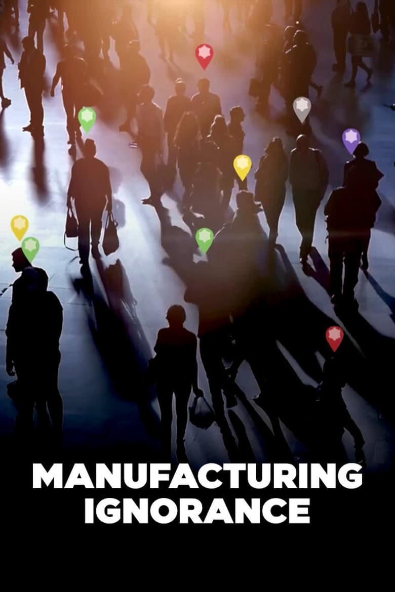 Poster of Manufacturing Ignorance