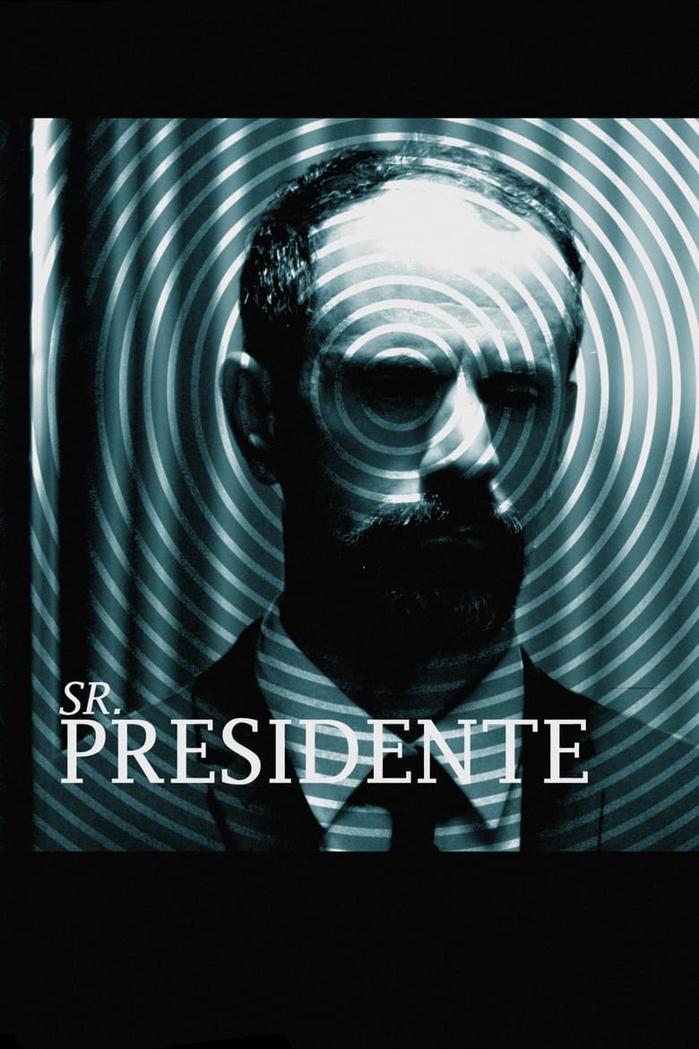 Poster of Sr. Presidente