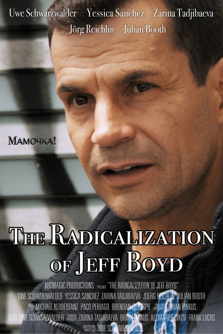 Poster of The Radicalization of Jeff Boyd