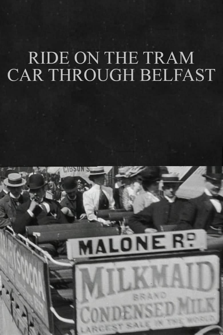 Poster of Ride on the Tram Car through Belfast