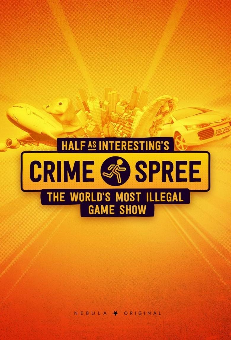 Poster of Half as Interesting’s Crime Spree