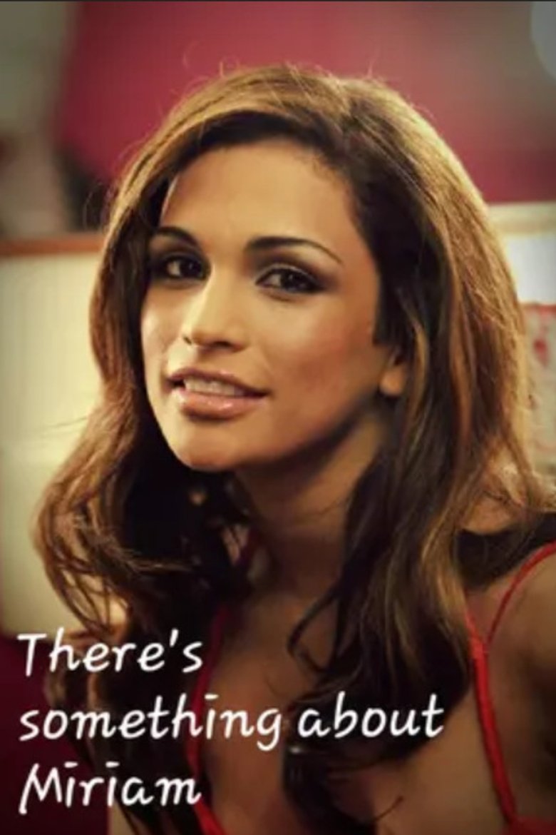 Poster of There's Something About Miriam