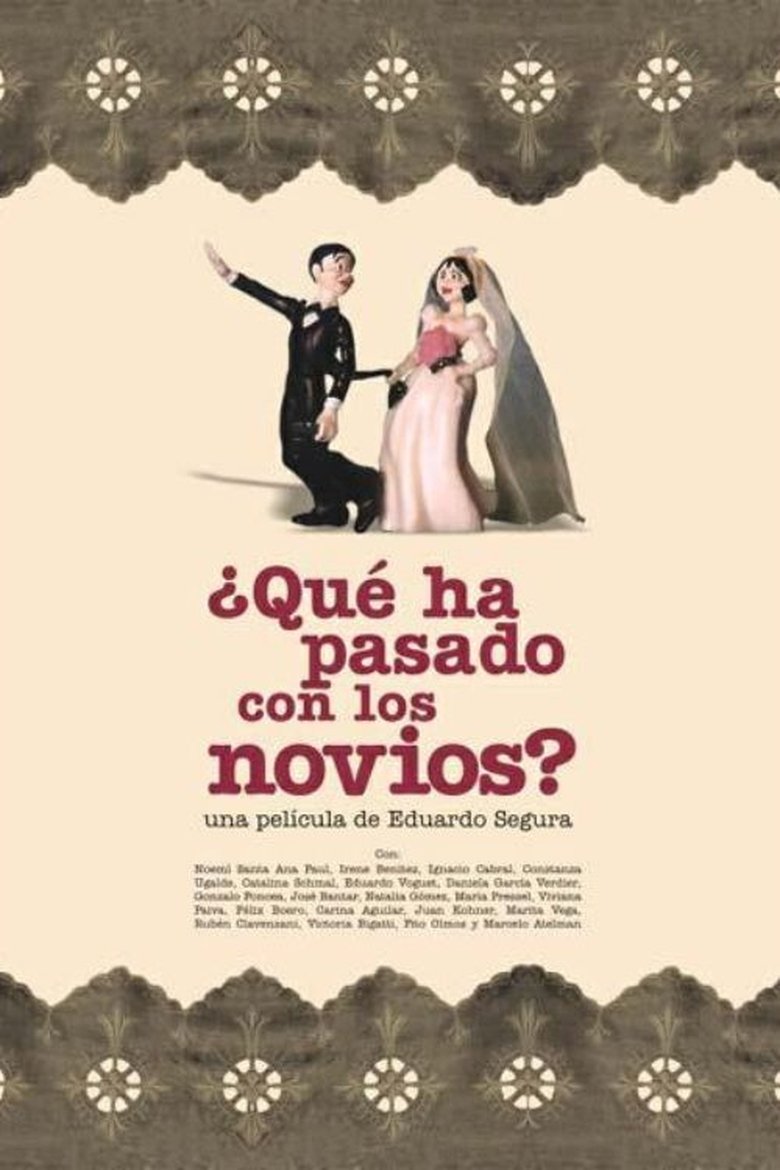 Poster of ¿Qué ha pasado con los novios?