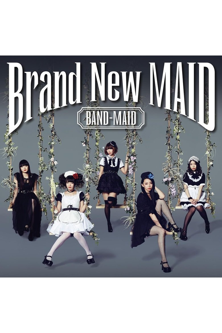 Poster of BAND-MAID - Brand-New MAID [Type A Edition]