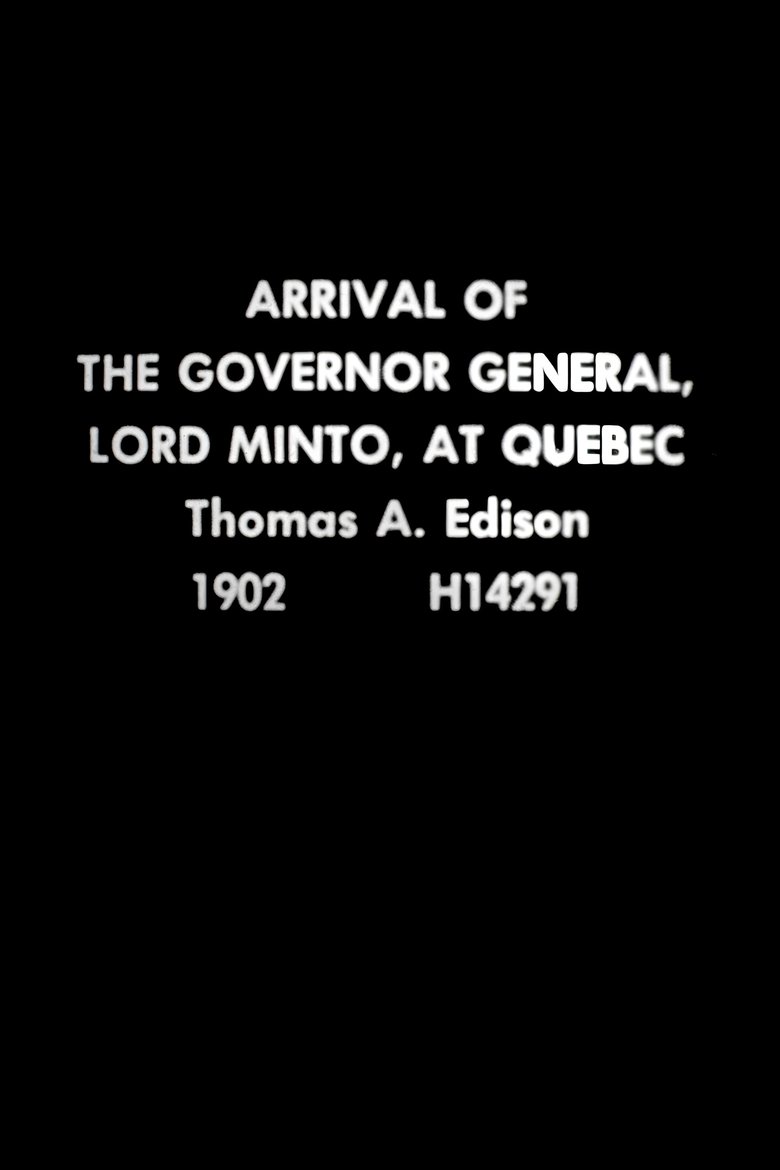 Poster of Arrival of the Governor General, Lord Minto, at Quebec