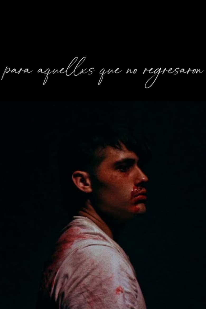 Poster of para aquellxs que no regresaron