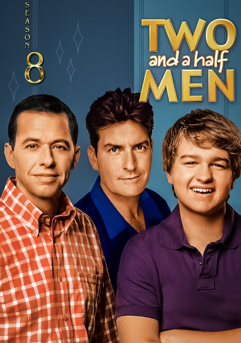 Poster of Cast and Crew in Two And A Half Men - Season 8 - Episode 4 - Hookers, Hookers, Hookers