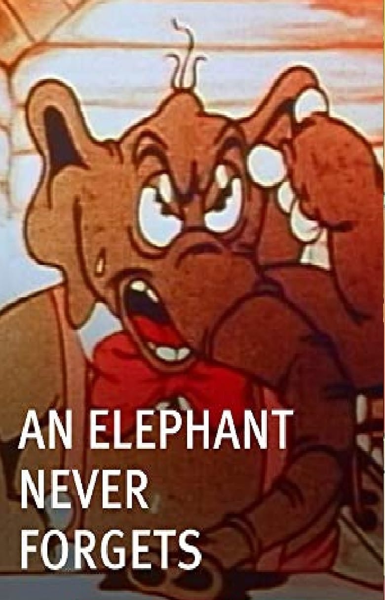 Poster of An Elephant Never Forgets