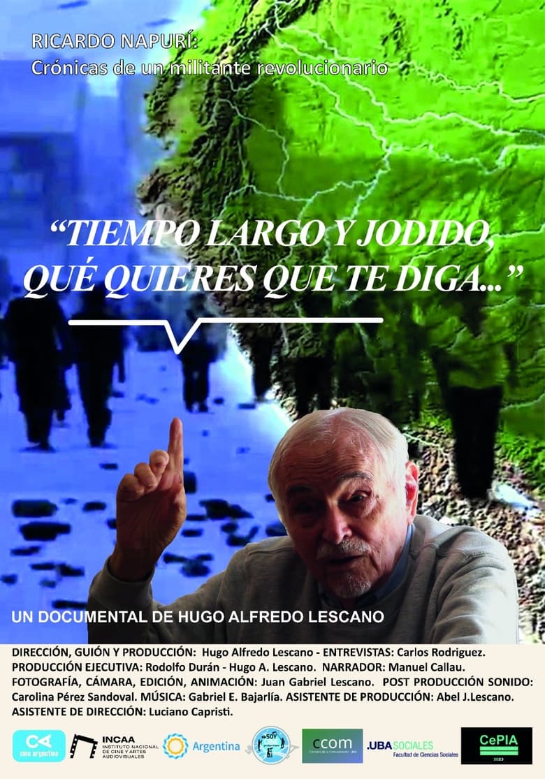 Poster of Tiempo largo y jodido... ¿Qué quieres que te diga?