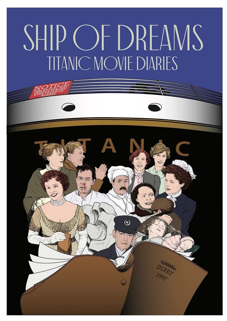 Poster of Ship of Dreams: Titanic Movie Diaries