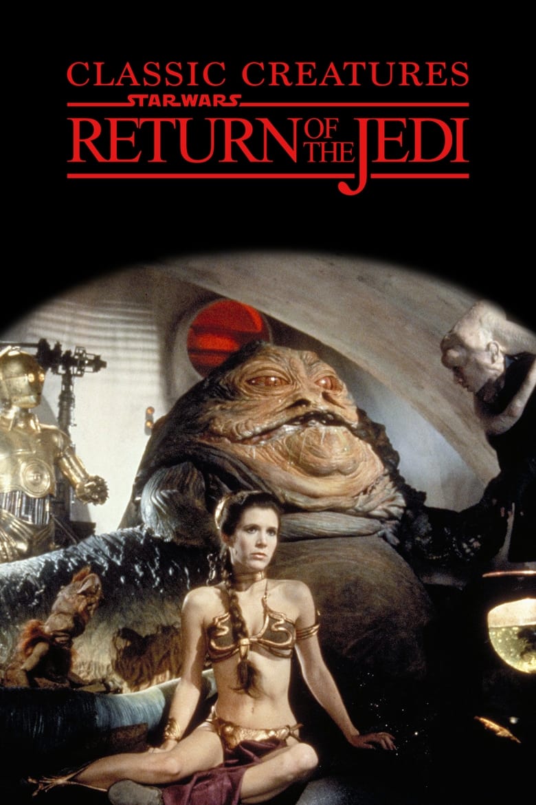 Poster of Classic Creatures: Return of the Jedi