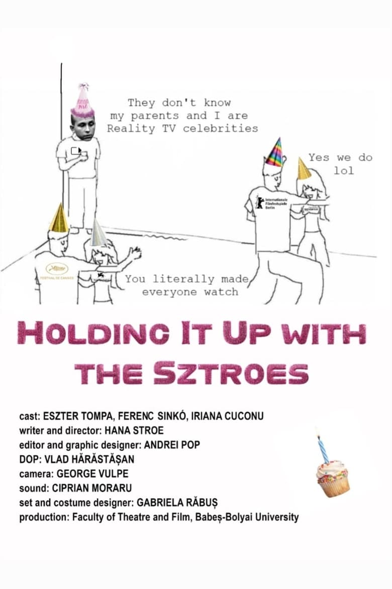 Poster of Holding It Up with the Sztroes