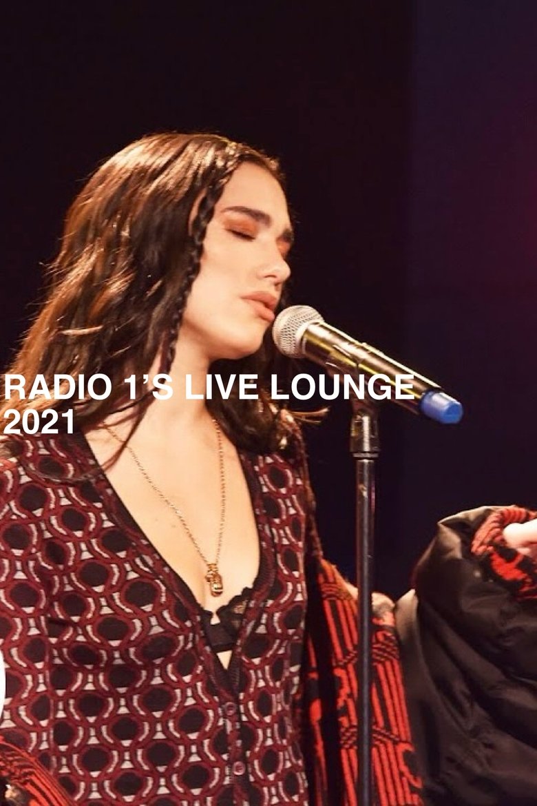 Poster of Episodes in BBC Radio 1's Live Lounge - 2021 - 2021