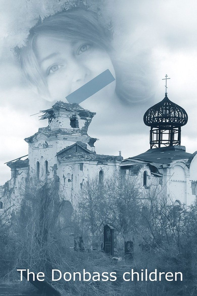 Poster of The Donbass children / 2019