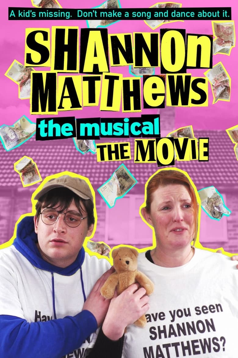 Poster of Shannon Matthews: The Musical... The Movie!