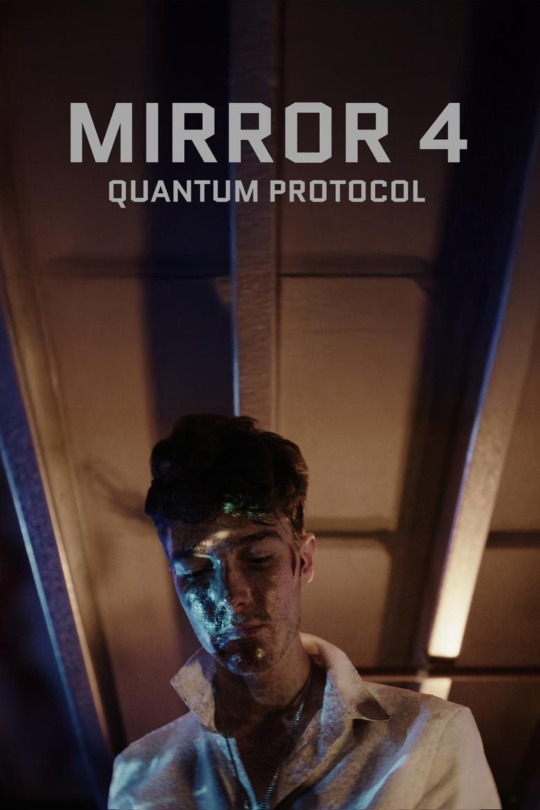 Poster of Mirror 4: Quantum Protocol
