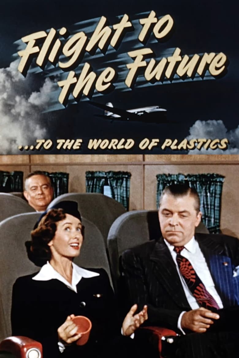 Poster of Flight to the Future ...to the World of Plastics