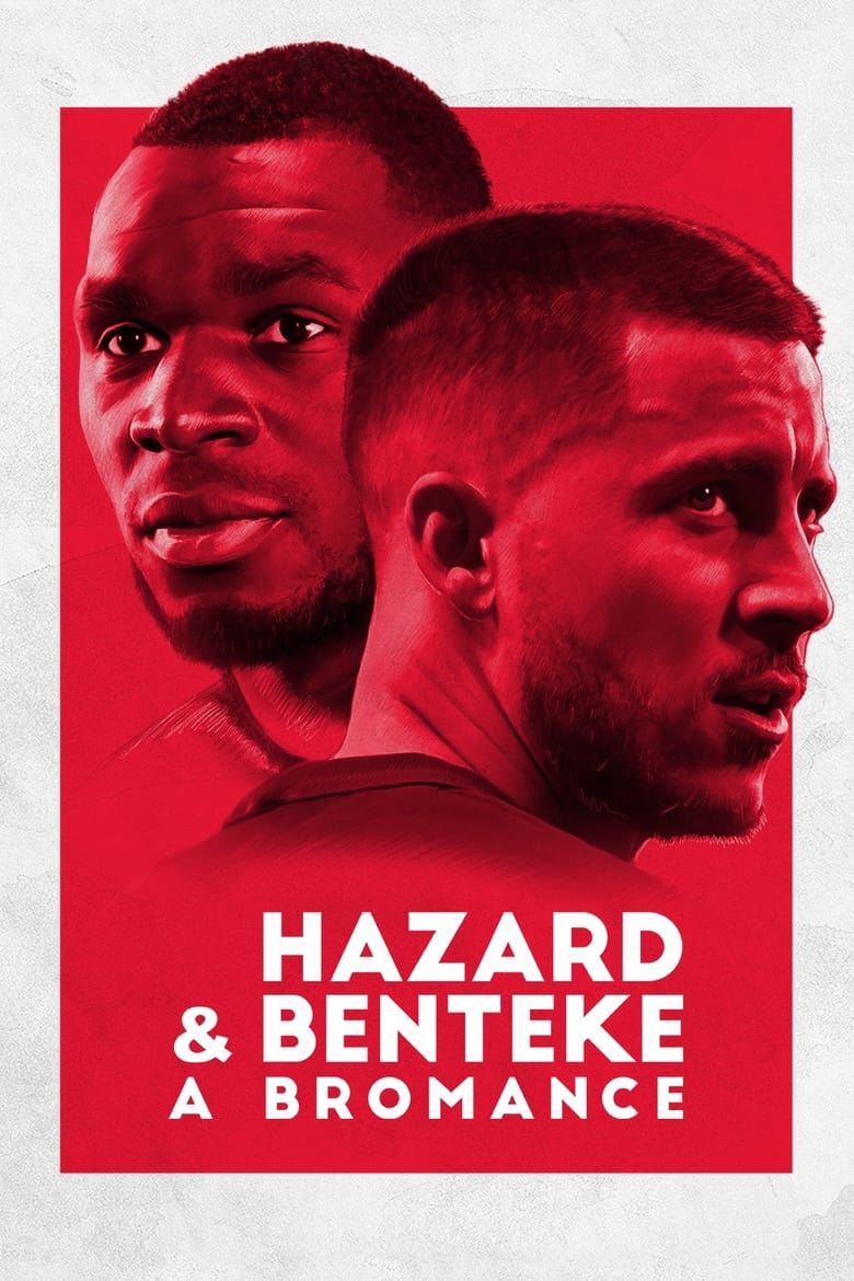 Poster of Hazard & Benteke: A Bromance