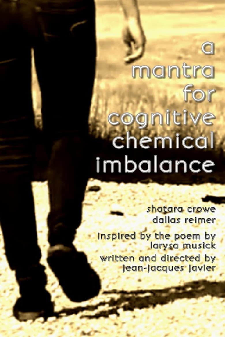 Poster of A Mantra for Cognitive Chemical Imbalance