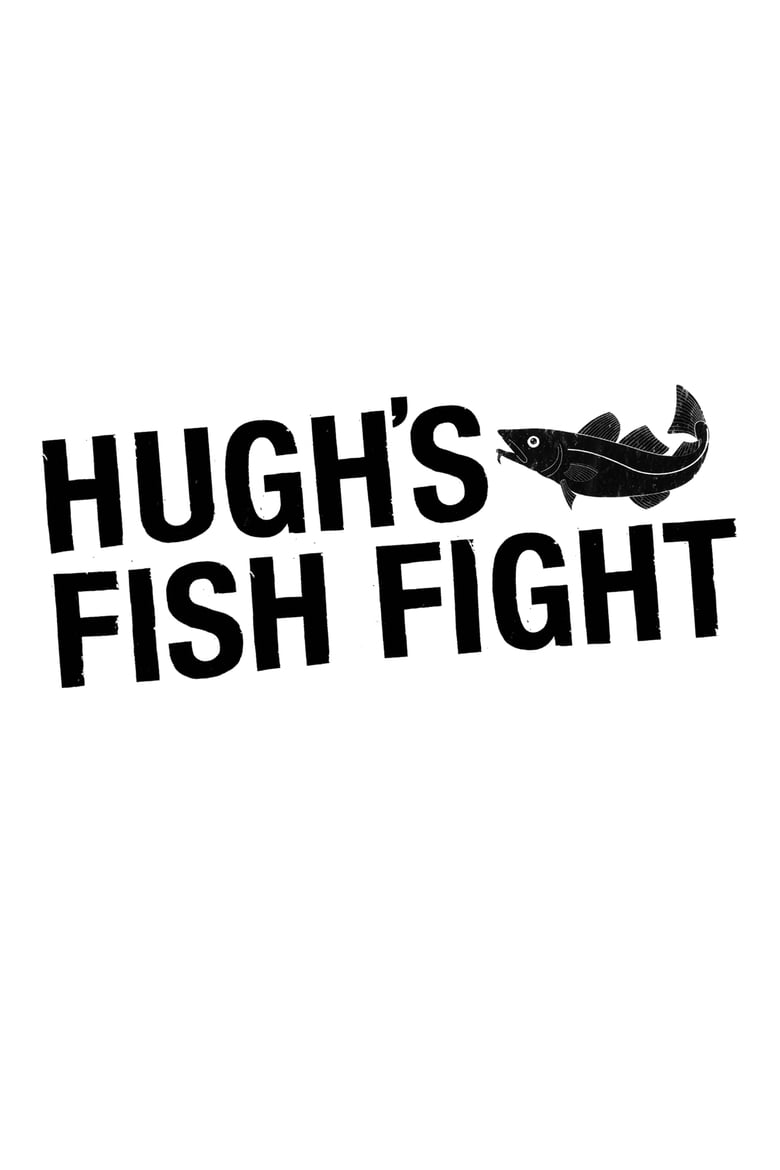 Poster of Hugh's Fish Fight