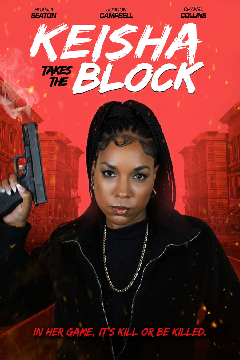 Poster of Keisha Takes the Block