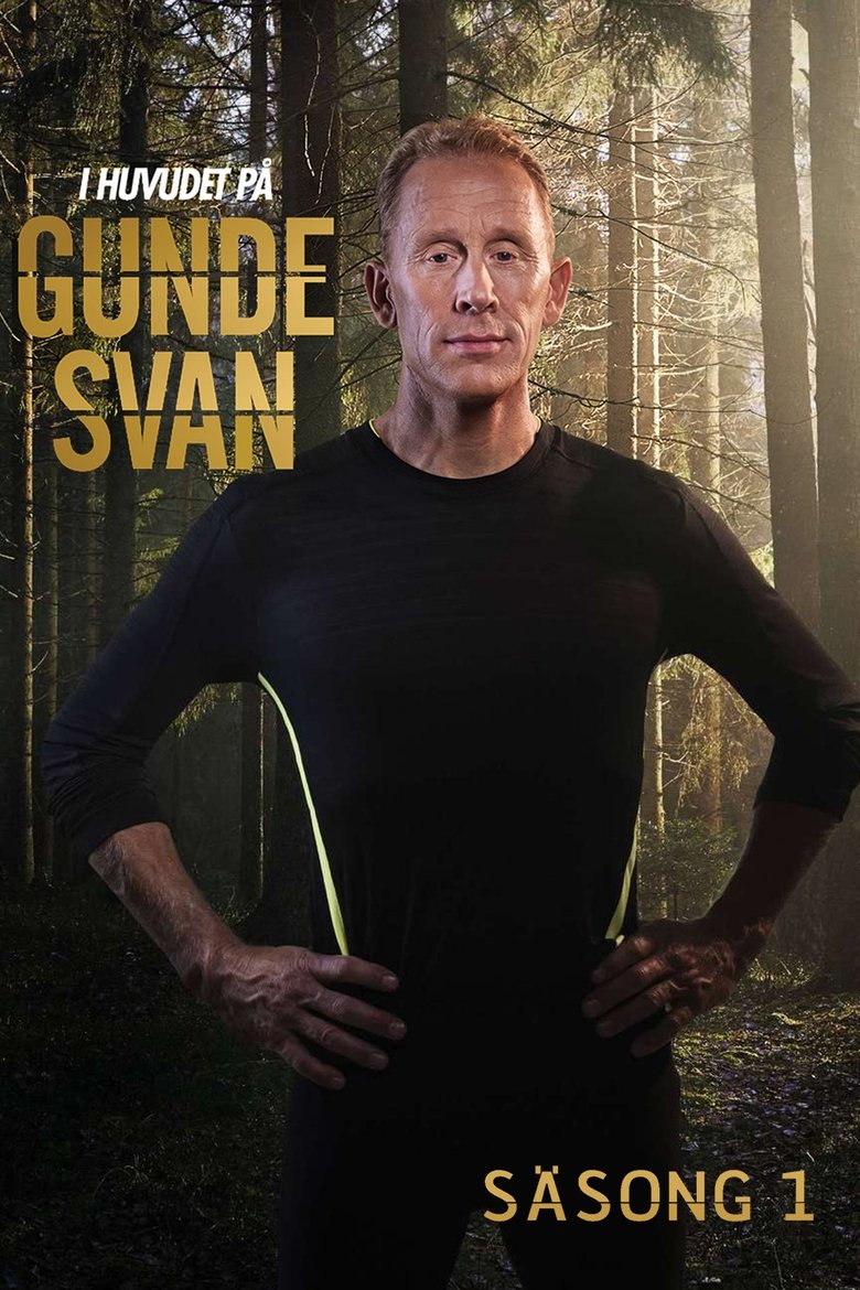 Poster of Episodes in I Huvudet På Gunde Svan - Season 1 - Season 1