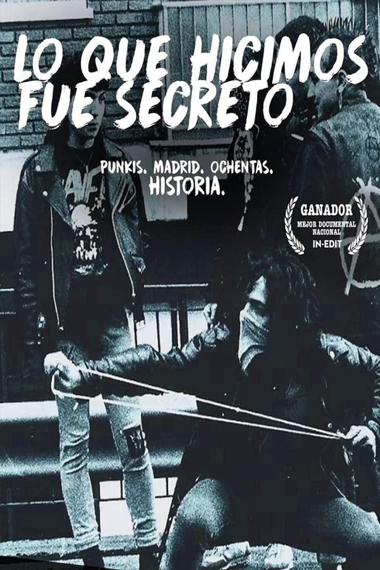 Poster of Lo que hicimos fue secreto