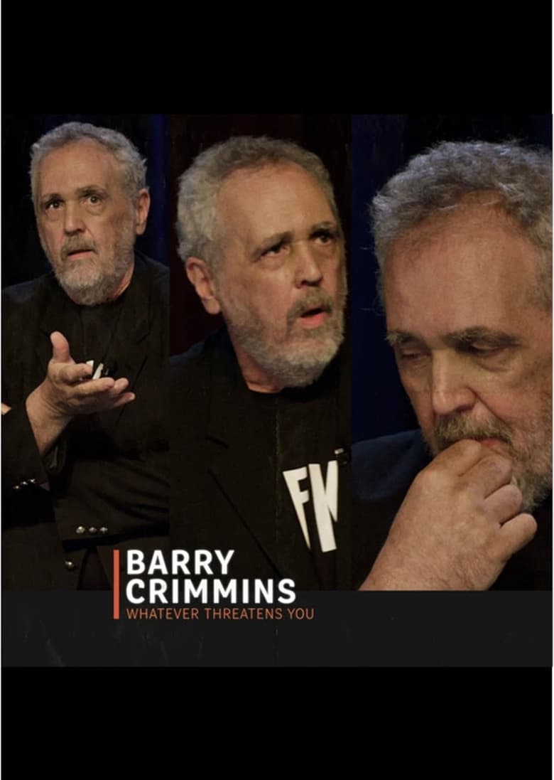 Poster of Barry Crimmins: Whatever Threatens You