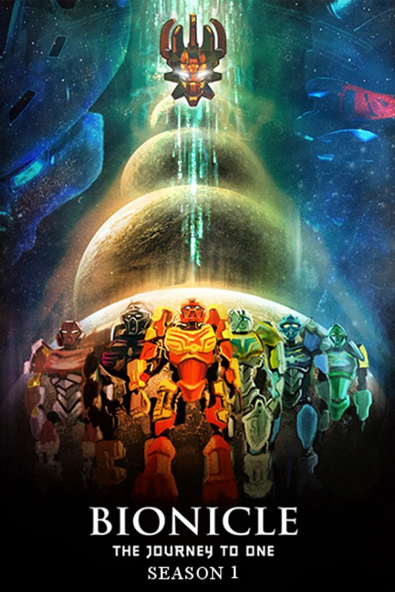 Poster of Episodes in LEGO Bionicle  The Journey To One - Season 1 - Season 1