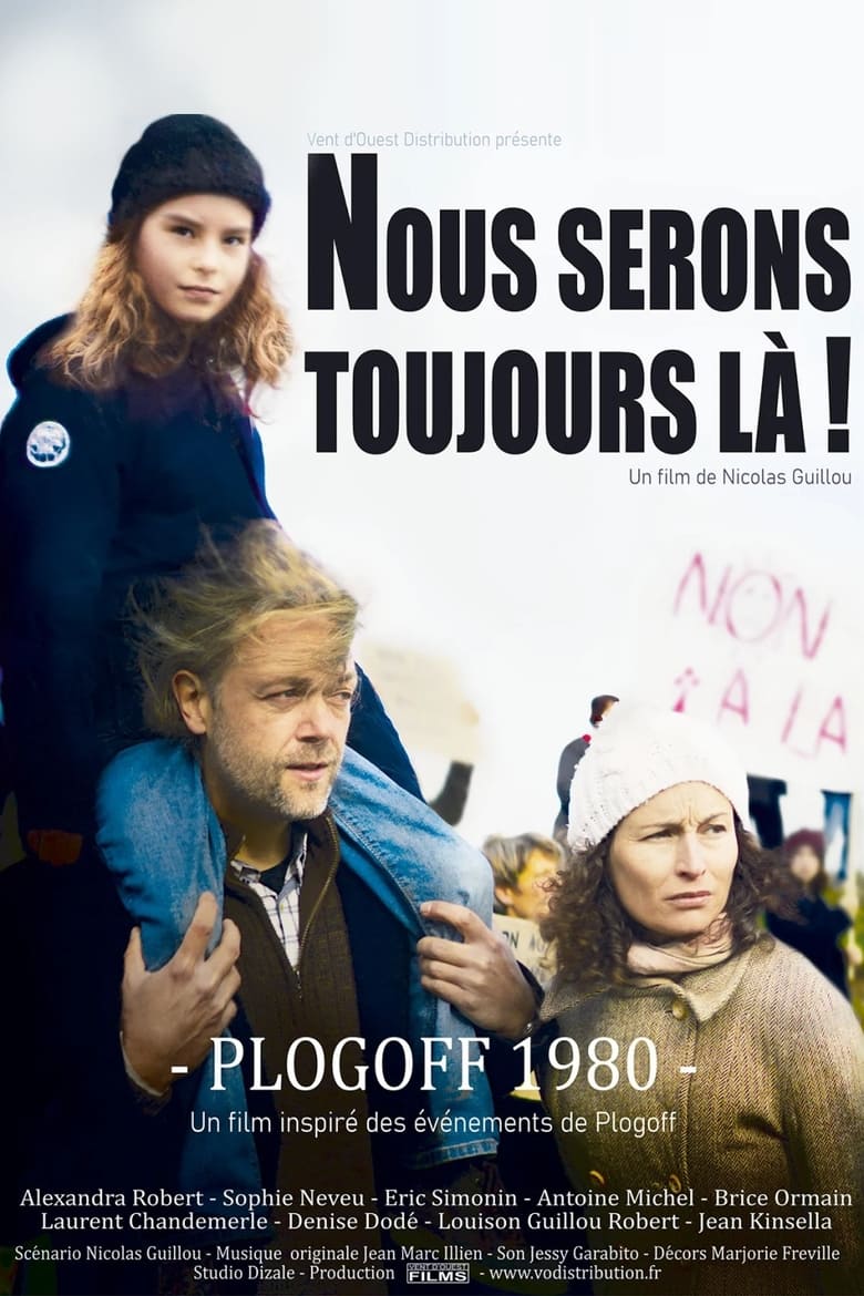 Poster of Nous serons toujours là ! Plogoff 1980