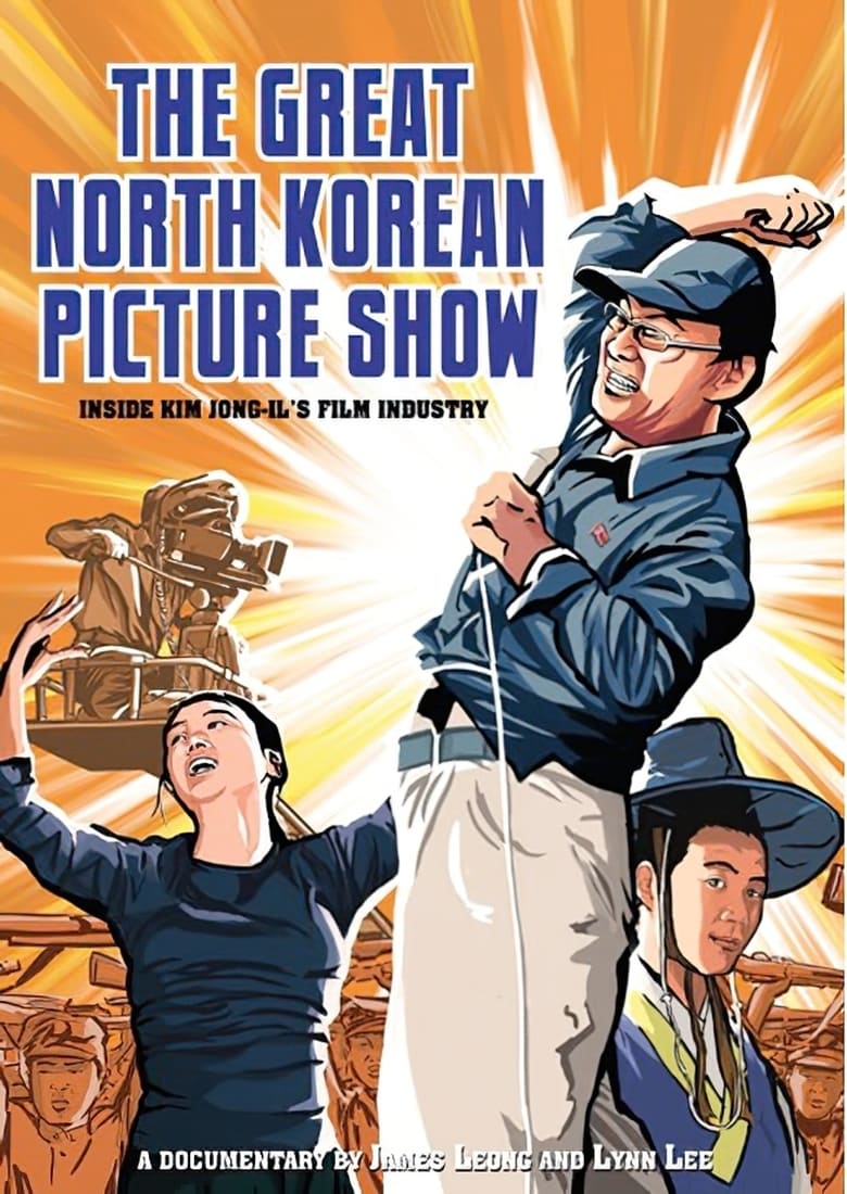 Poster of The Great North Korean Picture Show