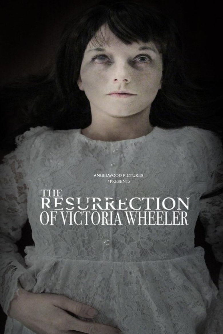 Poster of The Resurrection of Victoria Wheeler