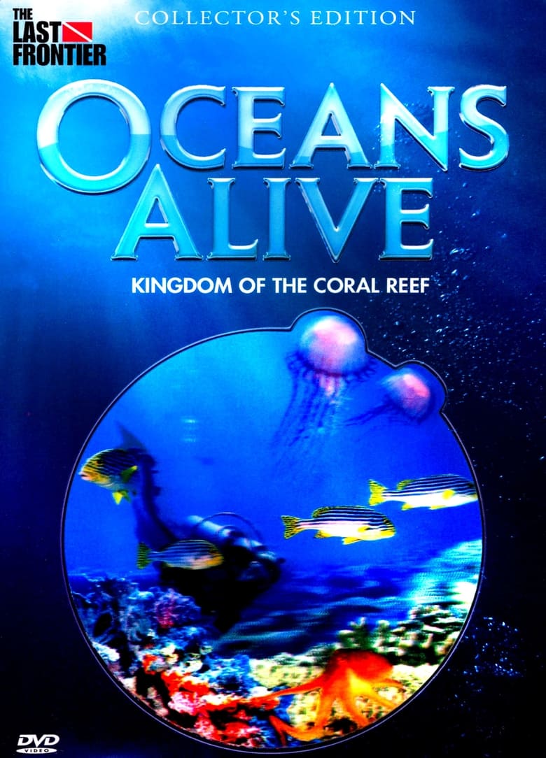 Poster of Oceans Alive: Kingdom of the Coral Reef