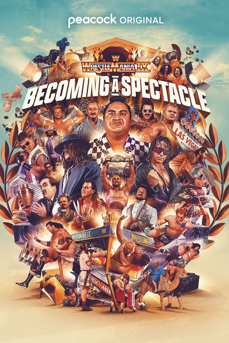 Poster of WrestleMania IX: Becoming a Spectacle