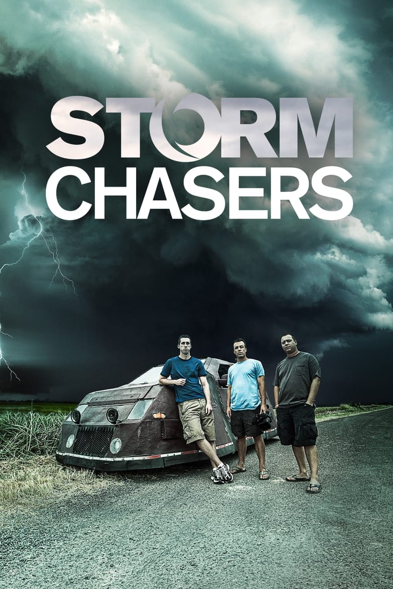 Poster of Episodes in Storm Chasers - Season 1 - Season 1