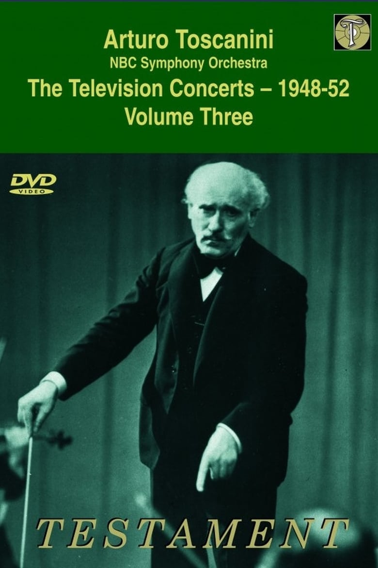 Poster of Toscanini Volume Three The Television Concerts (1948-52)