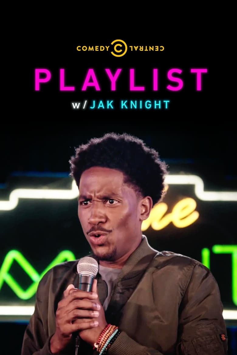 Poster of Playlist w/ Jak Knight