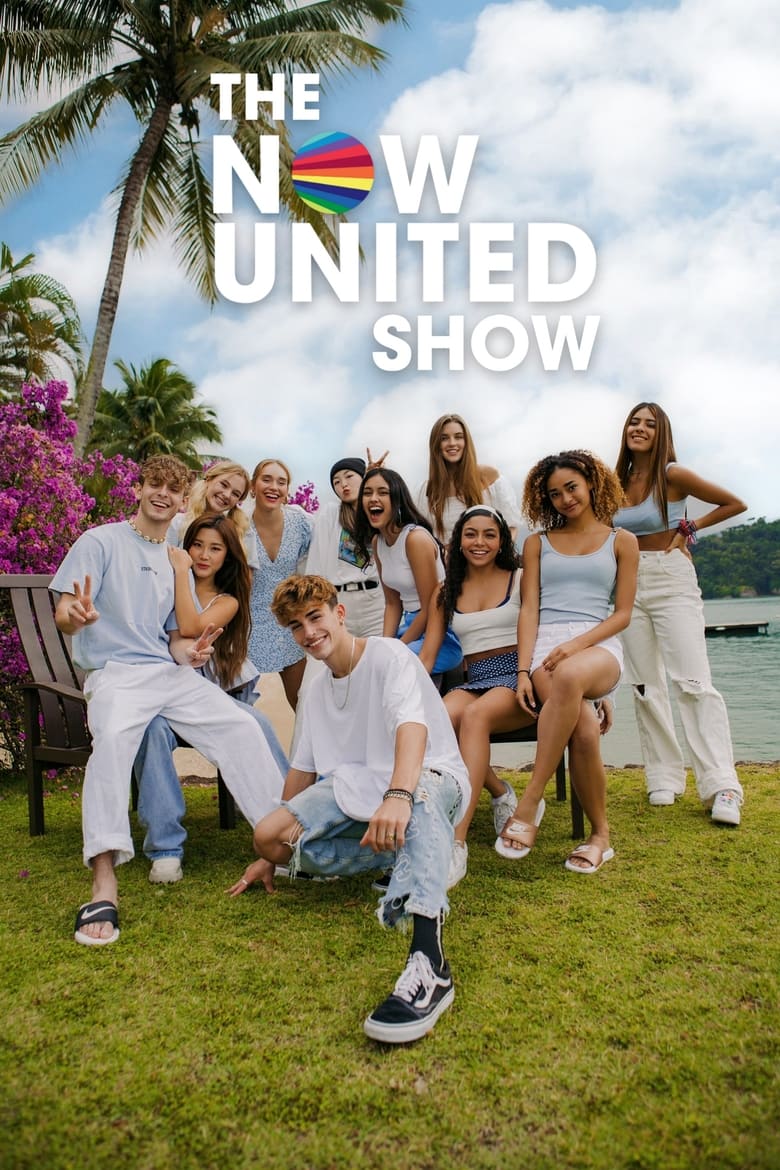 Poster of The Now United Show