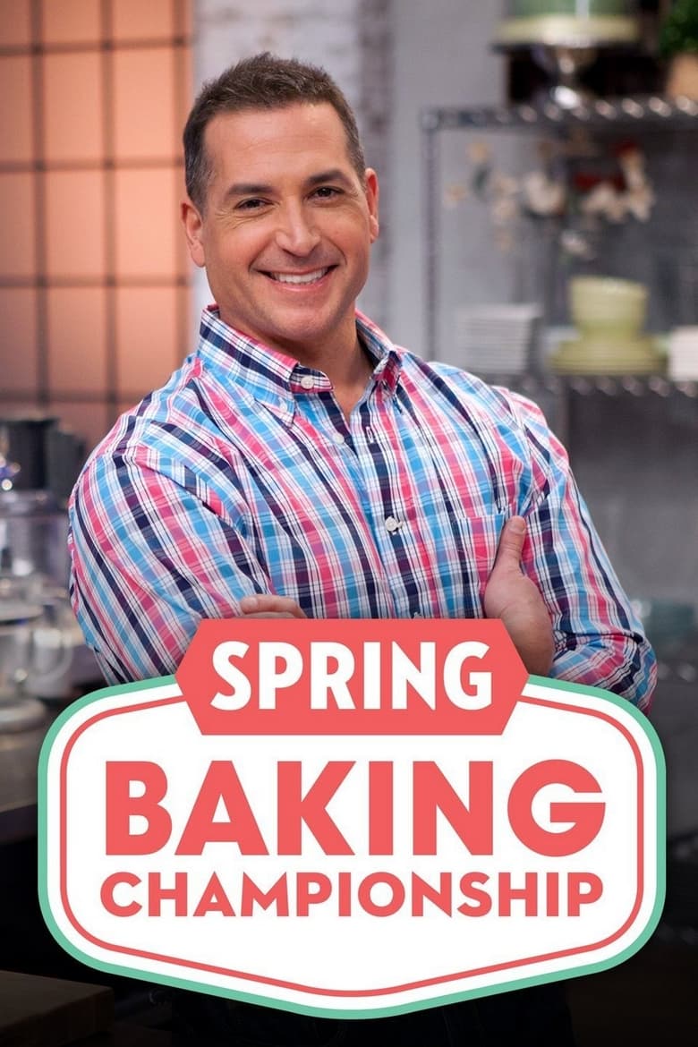 Poster of Episodes in Spring Baking Championship - Season 1 - Season 1