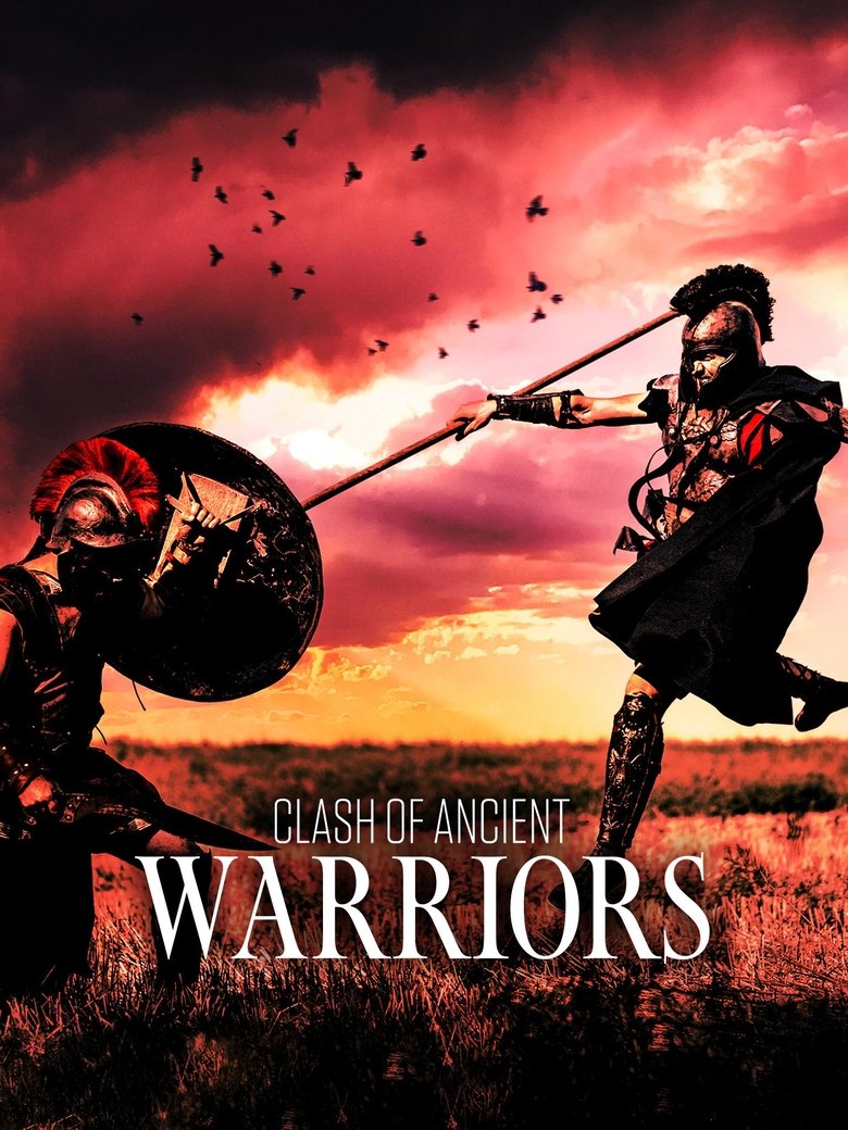 Poster of Episodes in Clash Of Ancient Warriors - Season 1 - Season 1