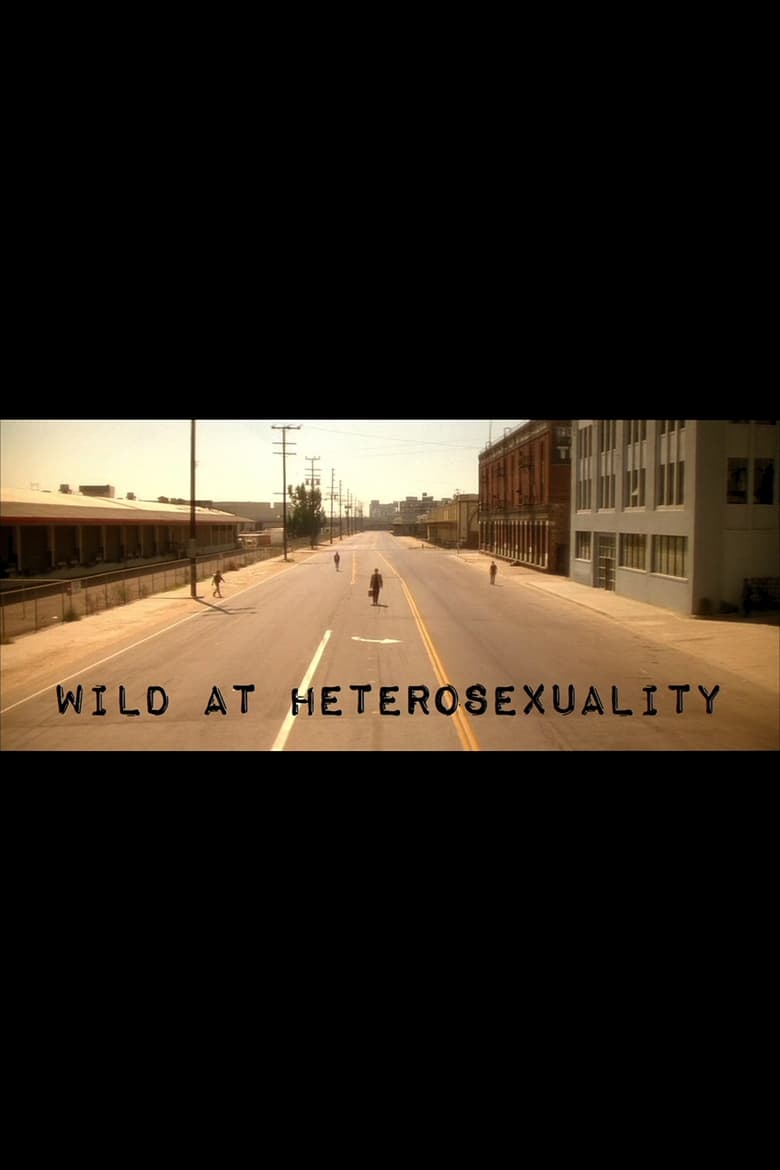 Poster of Wild at Heterosexuality