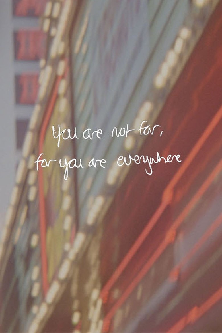 Poster of You are not far, for you are everywhere